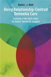 Book cover of Doing Relationship-Centred Dementia Care by Unknown