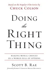 Book cover of Doing the Right Thing by Scott Rae