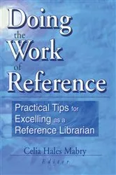 Book cover of Doing the Work of Reference by Linda S Katz