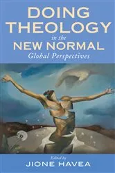Book cover of Doing Theology in the New Normal by Jione Havea