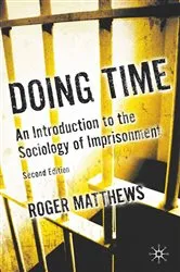 Book cover of Doing Time (2nd ed.) by Roger Matthews