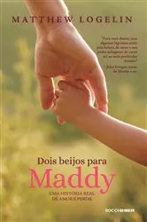 Book cover of Dois beijos para Maddy by Matthew Logelin