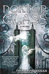 Book cover of Doktor Glass by Thomas Brennan