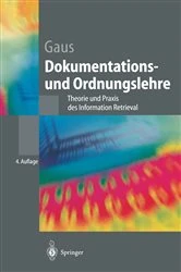 Book cover of Dokumentations- und Ordnungslehre (4th ed.) by Wilhelm Gaus