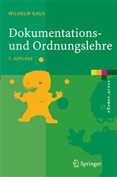 Book cover of Dokumentations- und Ordnungslehre (5th ed.) by Wilhelm Gaus