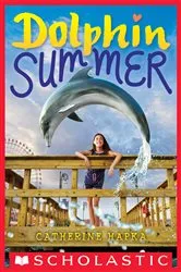 Book cover of Dolphin Summer by Catherine Hapka