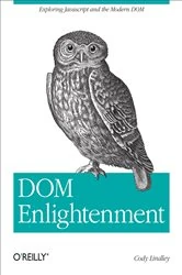 Book cover of DOM Enlightenment by Cody Lindley
