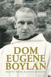 Book cover of Dom Eugene Boylan by Thomas J Morrissey