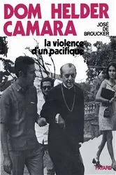 Book cover of Dom Helder Camara by José de Broucker