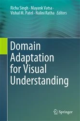 Book cover of Domain Adaptation for Visual Understanding by Richa Singh