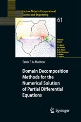 Book cover of Domain Decomposition Methods for the Numerical Solution of Partial Differential Equations by Tarek Mathew