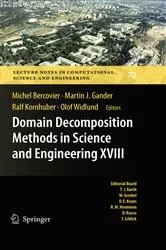 Book cover of Domain Decomposition Methods in Science and Engineering XVIII by Michel Bercovier
