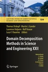 Book cover of Domain Decomposition Methods in Science and Engineering XXII by Thomas Dickopf