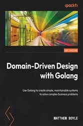 Book cover of Domain-Driven Design with Golang by Matthew Boyle