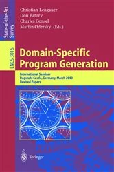 Book cover of Domain-Specific Program Generation by Christian Lengauer