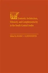 Book cover of Domestic Architecture In Andes by Mark S. Aldenderfer