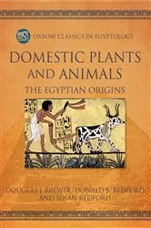 Book cover of Domestic Plants and Animals by Douglas J. Brewer