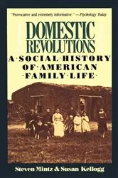 Book cover of Domestic Revolutions by Steven Mintz