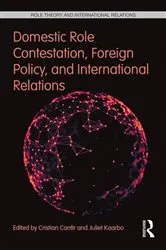 Book cover of Domestic Role Contestation, Foreign Policy, and International Relations by Cristian Cantir