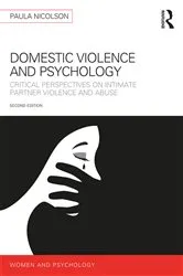 Book cover of Domestic Violence and Psychology (2nd ed.) by Paula Nicolson