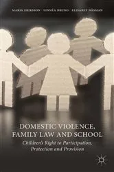 Book cover of Domestic Violence, Family Law and School by M. Eriksson