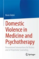 Book cover of Domestic Violence in Medicine and Psychotherapy by Horia Fabini