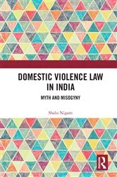 Book cover of Domestic Violence Law in India by Shalu Nigam