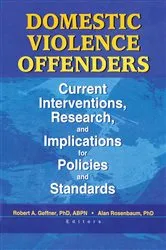 Book cover of Domestic Violence Offenders by Alan Rosenbaum