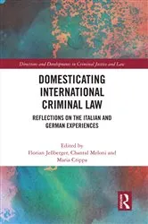 Book cover of Domesticating International Criminal Law by Unknown