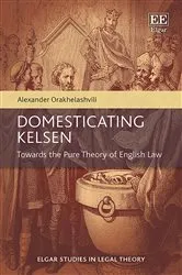 Book cover of Domesticating Kelsen by Alexander Orakhelashvili