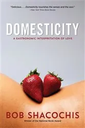 Book cover of Domesticity by Bob Shacochis