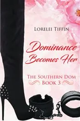 Book cover of Dominance Becomes Her by Lorelei Tiffin