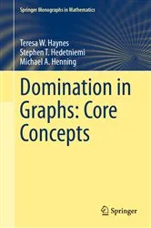 Book cover of Domination in Graphs: Core Concepts by Unknown