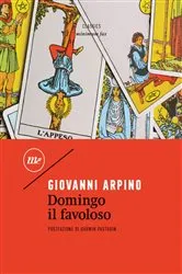 Book cover of Domingo il favoloso by Giovanni Arpino