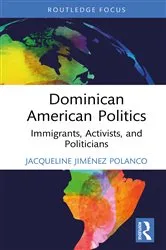 Book cover of Dominican American Politics by Jacqueline Jiménez Polanco