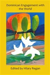 Book cover of Dominican Engagement with the World by Hilary Regan