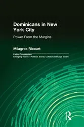 Book cover of Dominicans in New York City by Milagros Ricourt