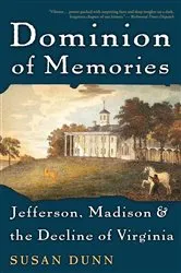 Book cover of Dominion of Memories by Susan Dunn