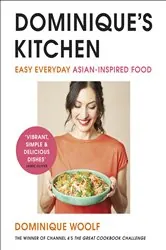 Book cover of Dominique’s Kitchen by Dominique Woolf