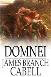 Book cover of Domnei by James Branch Cabell