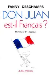 Book cover of Don Juan est-il français ? by Fanny Deschamps