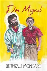 Book cover of Don Miguel by Bethzali Mongare