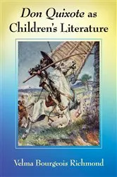 Book cover of Don Quixote as Children's Literature by Velma Bourgeois Richmond