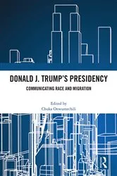 Book cover of Donald J. Trump's Presidency by Chuka Onwumechili