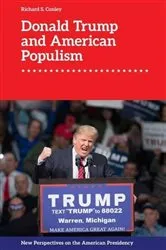 Book cover of Donald Trump and American Populism by Richard S. Conley