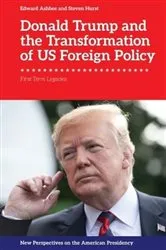 Book cover of Donald Trump and the Transformation of US Foreign Policy by Edward Ashbee