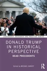 Book cover of Donald Trump in Historical Perspective by Michael Harvey
