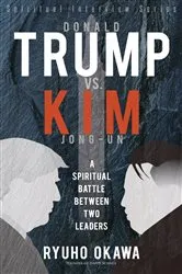 Book cover of Donald Trump VS. Kim Jong-Un by Ryuho Okawa