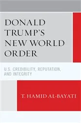 Book cover of Donald Trump's New World Order by T. Hamid Al-Bayati