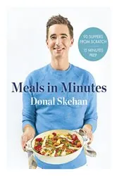 Book cover of Donal's Meals in Minutes by Donal Skehan